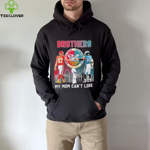 Brothers my mom can’t lose Kansas city Chiefs Philadelphia Eagles super bowl champions 2022 signatures hoodie, sweater, longsleeve, shirt v-neck, t-shirt