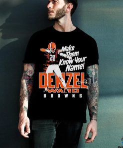 Browns Denzel Ward Make Them Know Your Name Signature 2024 T Shirt 2 Browns Denzel Ward Make Them Know Your Name Signature 2024 T Shirt