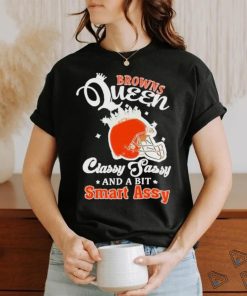 Browns Queen Classy Sassy And A Bit Smart Assy Helmet T Shirt