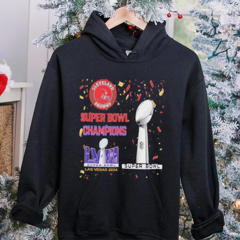 Browns Super Bowl Champions LVIII Las Vegas 2024 Shirt Browns Super Bowl Champions LVIII Las Vegas 2024 Shirt