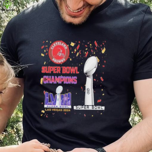 Browns Super Bowl Champions LVIII Las Vegas 2024 Shirt