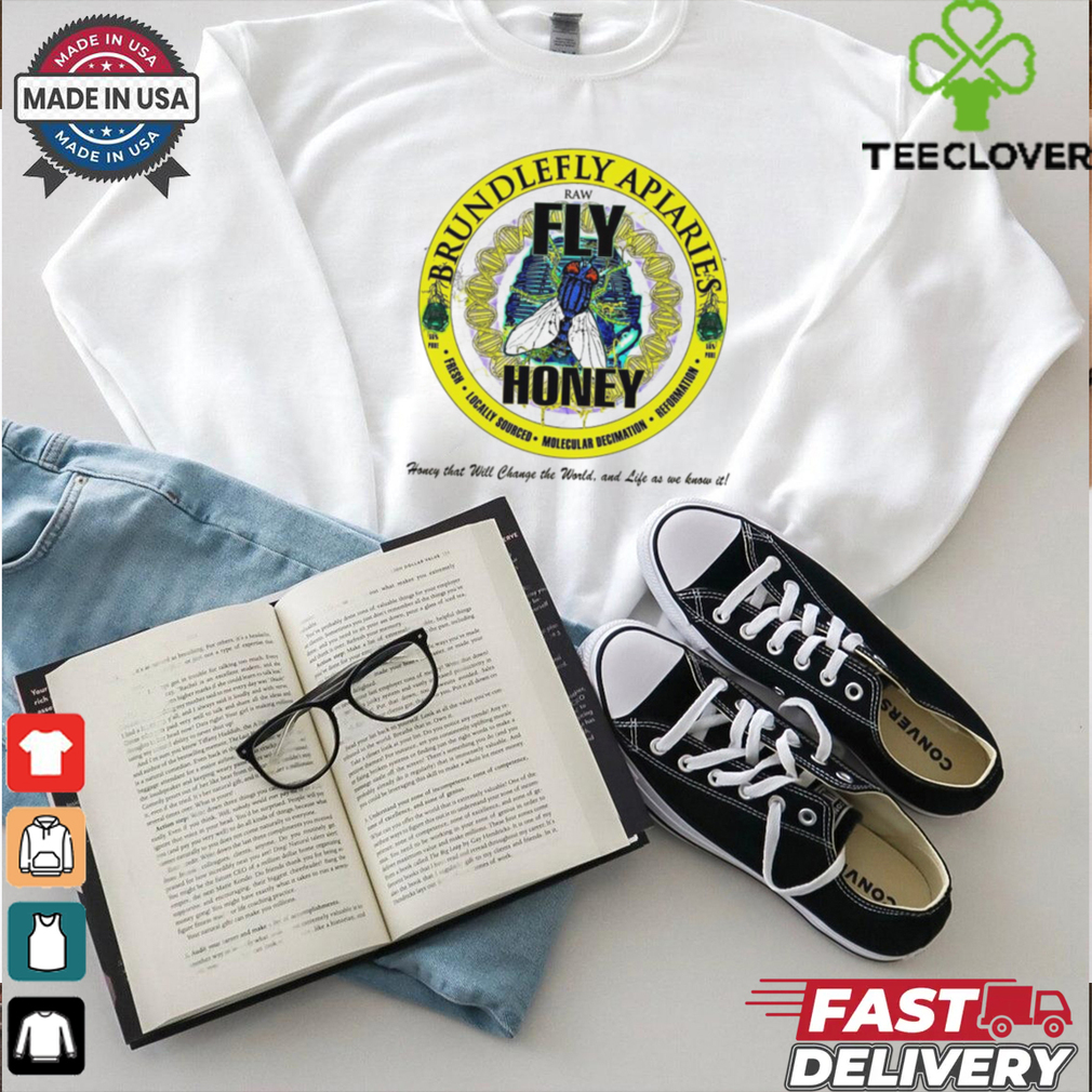 Brundlefly Apiaries Honey that will change the World and life as we know it logo shirt Brundlefly Apiaries Honey that will change the World and life as we know it logo shirt