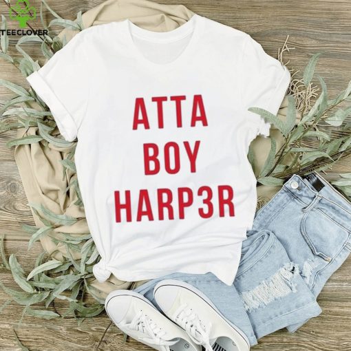 Bryce Harper Atta Boy HARP3R Shirt