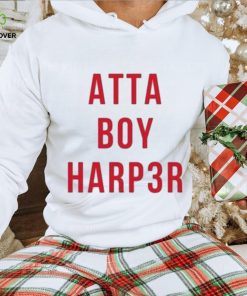 Bryce Harper Atta Boy HARP3R Shirt