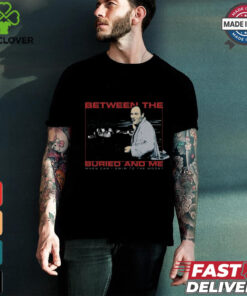 Btbamazon The Buried And Me When Can I Swim To The Moon Shirt