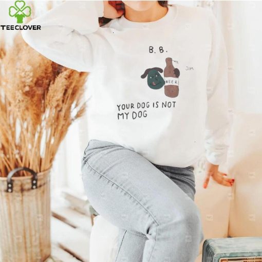 Bts taehyung b b ur dog is not my dog and beer 2022 t hoodie, sweater, longsleeve, shirt v-neck, t-shirt