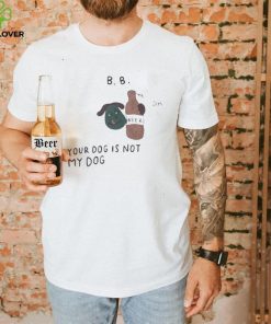 Bts taehyung b b ur dog is not my dog and beer 2022 t hoodie, sweater, longsleeve, shirt v-neck, t-shirt