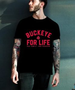 Buckeye For Life Shirt