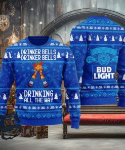 Bud Light Drinker Bells Drinking All The Way Christmas Ugly Sweater