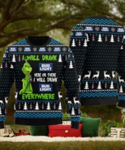 Bud Light Grinch Will Drink Everywhere Ugly Sweater