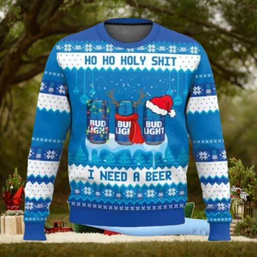 Bud Light Ho Ho Holy Shit I Need A Beer Ugly Christmas Sweater