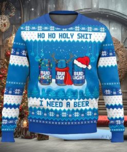 Bud Light Ho Ho Holy Shit I Need A Beer Ugly Christmas Sweater