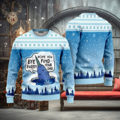 Buddy The Elf Christmas Sweater, Bye Buddy, Hope You Find Your Dad Ugly Sweater