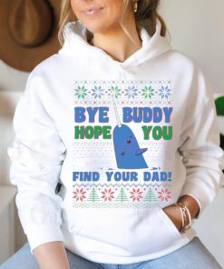 Buddy hope you find your dad Ugly Christmas hoodie, sweater, longsleeve, shirt v-neck, t-shirt