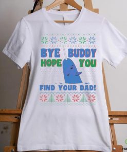 Buddy hope you find your dad Ugly Christmas hoodie, sweater, longsleeve, shirt v-neck, t-shirt