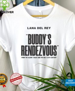 Buddy’s Rendezvous Lana Del Rey New Album 2022 Shirt