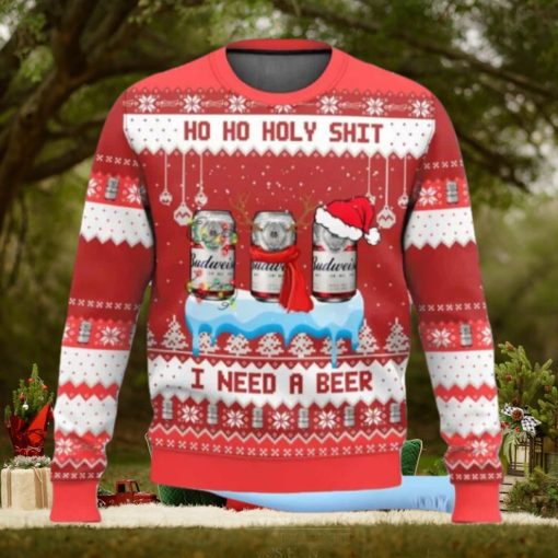 Budweiser Ho Ho Holy Shit I Need A Beer Ugly Christmas Sweater