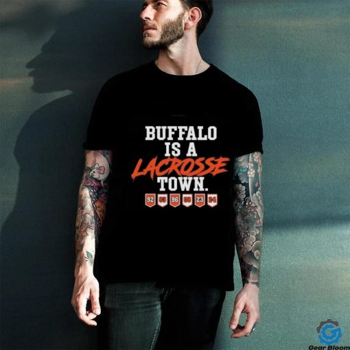 Buffalo Bandits is a Lacrosse Town 1992 2024 Shirt