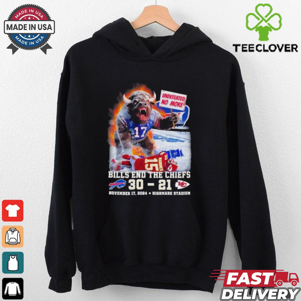 Buffalo Bills End The Chiefs Undefeated No More 30 21 Final Score Shirt Buffalo Bills End The Chiefs Undefeated No More 30 21 Final Score Shirt