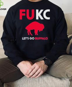 Buffalo Bills FUKC Kansas City Chiefs Lets Go Buffalo Shirt