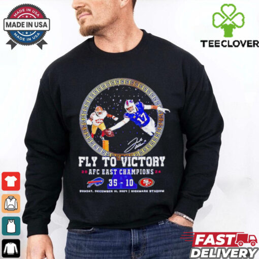 Buffalo Bills Fly To Victory 2024 AFC East Champions Bills 35 10 49ers shirt