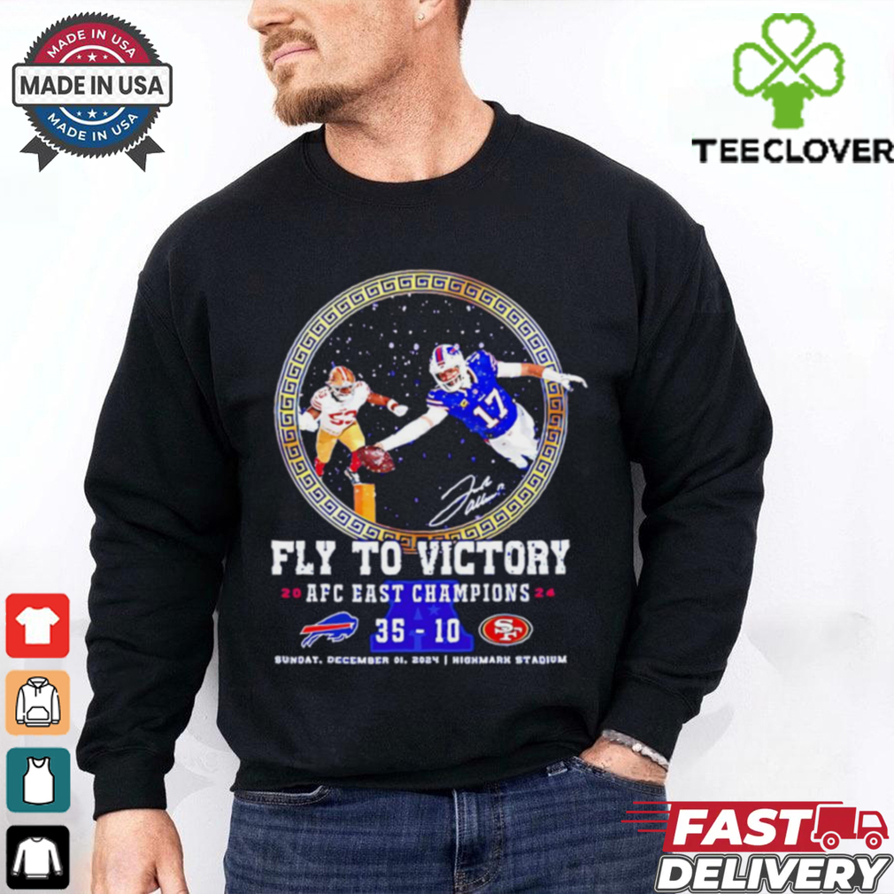Buffalo Bills Fly To Victory 2024 AFC East Champions Bills 35 10 49ers shirt Buffalo Bills Fly To Victory 2024 AFC East Champions Bills 35 10 49ers shirt