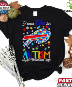 Buffalo Bills I wear blue for Autism accept understand love shirt