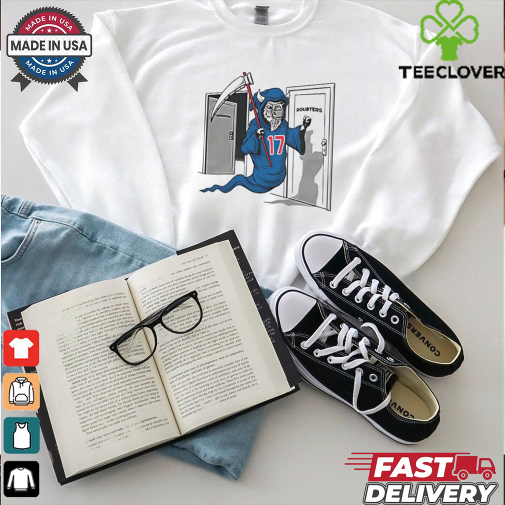 Buffalo Bills Josh Allen death is coming doubters shirt Buffalo Bills Josh Allen death is coming doubters shirt