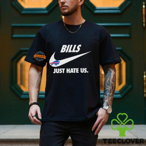 Buffalo Bills Just Hate Us Unisex T Shirt
