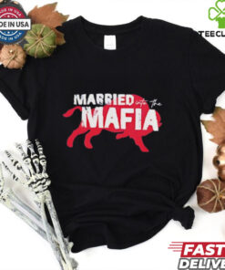 Buffalo Bills Married Into the Mafia shirt