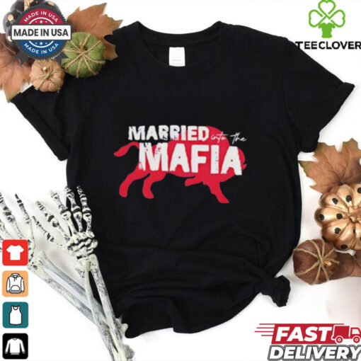 Buffalo Bills Married Into the Mafia shirt