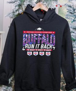 Buffalo Bills Run It Back Eastern Division Champions to back to back to back hoodie, sweater, longsleeve, shirt v-neck, t-shirt