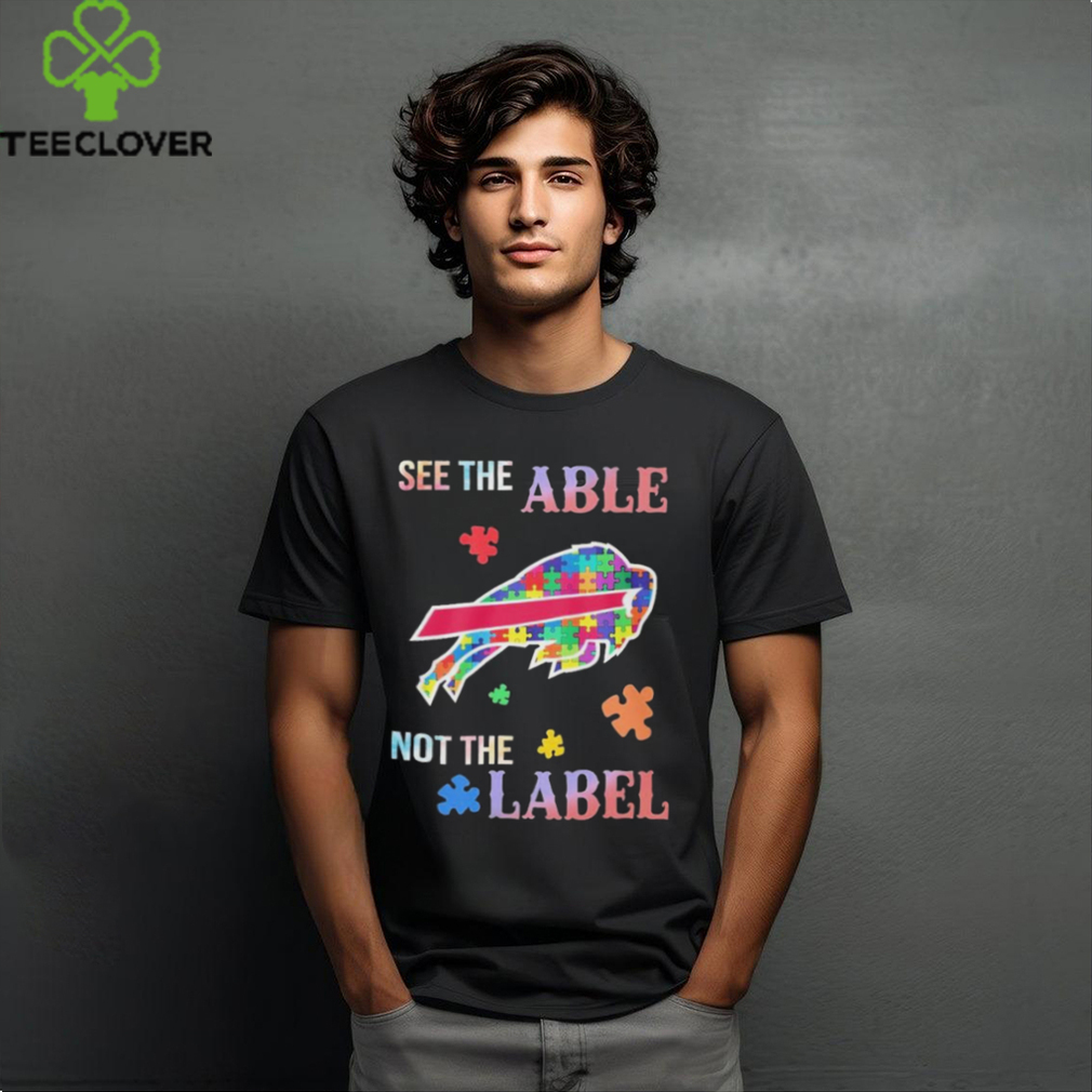 Buffalo Bills See The Able Not The Label Shirt Buffalo Bills See The Able Not The Label Shirt