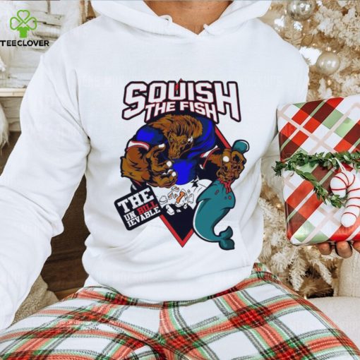 Buffalo Bills Squish The Fish The Unbillievable New Mascot hoodie, sweater, longsleeve, shirt v-neck, t-shirt