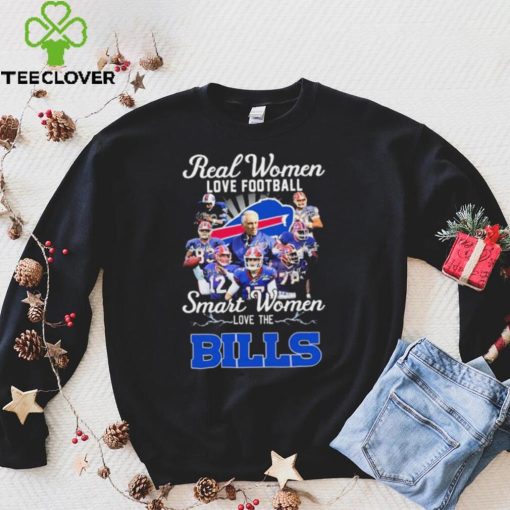 Buffalo Bills Team Real Women Love Football Smart Women Love The Bills Signatures Shirt