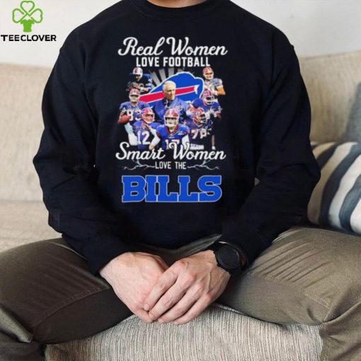 Buffalo Bills Team Real Women Love Football Smart Women Love The Bills Signatures Shirt