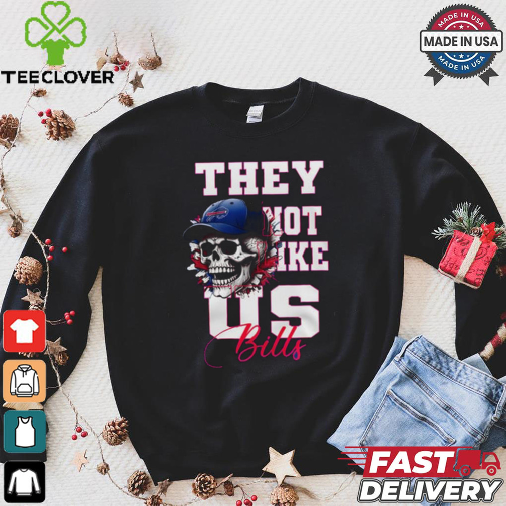 Buffalo Bills They Not Like Us Bills Shirt Buffalo Bills They Not Like Us Bills Shirt