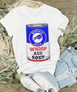Buffalo Bills Whoop Ass Soup Shirt 1 Buffalo Bills Whoop Ass Soup Shirt
