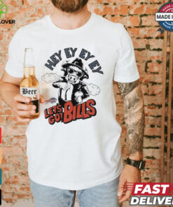 Buffalo Bills hey ey ey ey Let’s go Bills Mafia shirt