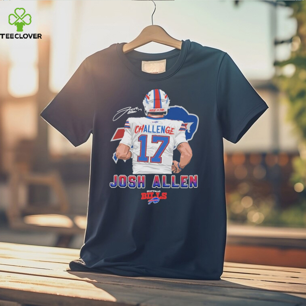 Buffalo Bills josh allen challenge 17 shirt Buffalo Bills josh allen challenge 17 shirt