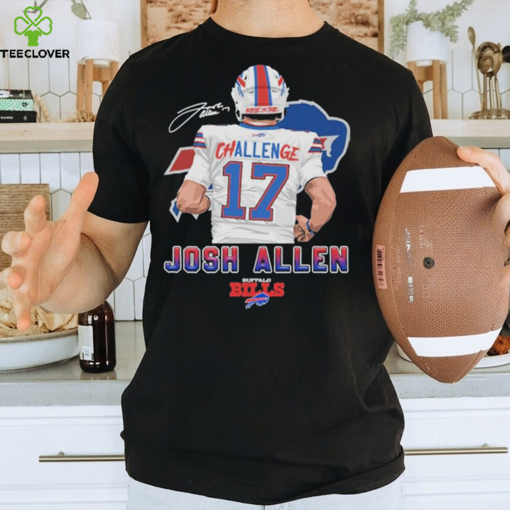 Buffalo Bills josh allen challenge 17 shirt Buffalo Bills josh allen challenge 17 shirt
