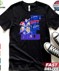 Buffalo Bills players they not like us shirt