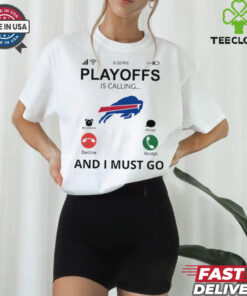 Buffalo Bills shirt  Playoff Is Calling And I Must Go  for Fans