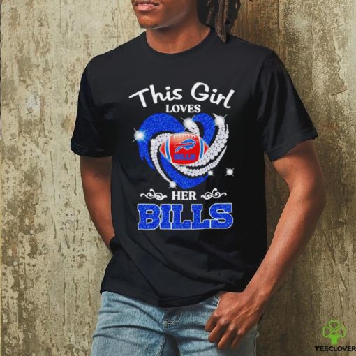 Buffalo Bills this girl loves football hoodie, sweater, longsleeve, shirt v-neck, t-shirt