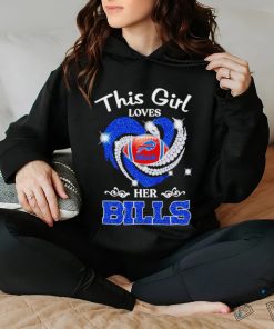 Buffalo Bills this girl loves football hoodie, sweater, longsleeve, shirt v-neck, t-shirt