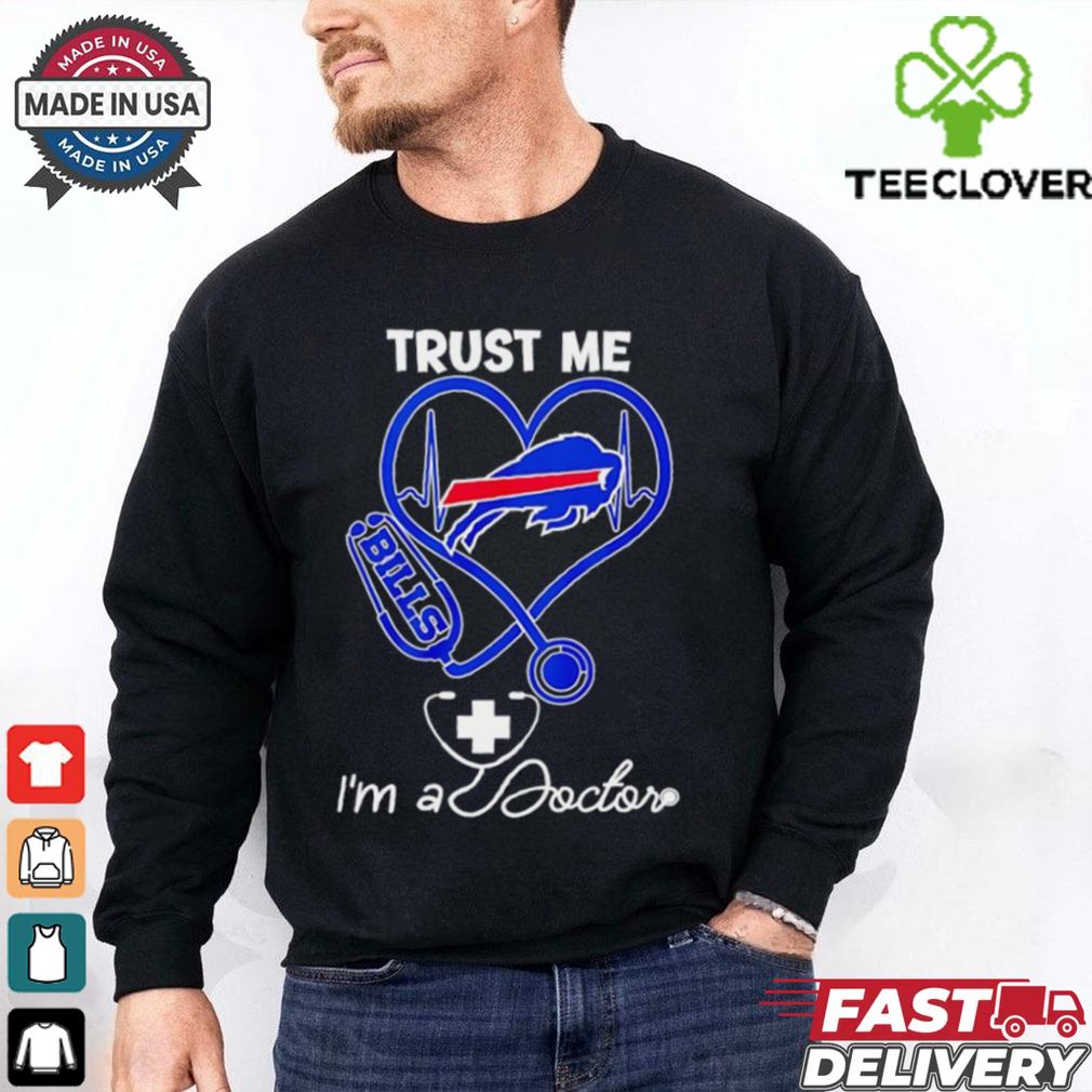 Buffalo Bills trust me I’m a doctor shirt Buffalo Bills trust me I’m a doctor shirt