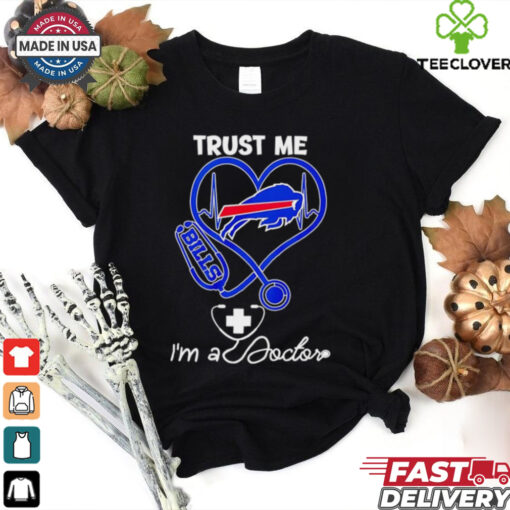 Buffalo Bills trust me I’m a doctor shirt