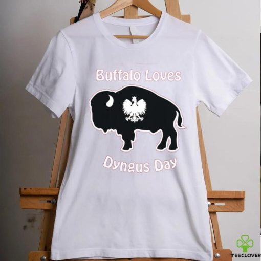 Buffalo Loves Dyngus Day T  hoodie, sweater, longsleeve, shirt v-neck, t-shirt