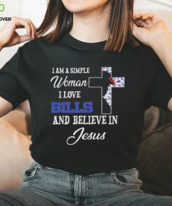 Buffalo bills I am a simple woman I love buffalo bills and believe in jesus 2024 hoodie, sweater, longsleeve, shirt v-neck, t-shirt