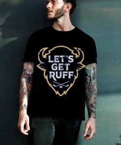 Buffalo hockey let’s get ruff hoodie, sweater, longsleeve, shirt v-neck, t-shirt